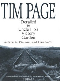 Book Cover for Derailed in Uncle Ho's Victory Garden by Tim Page