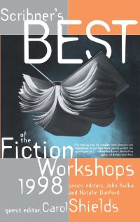 Book Cover for Scribner's Best of the Fiction Workshops 1998 by Carol Shields