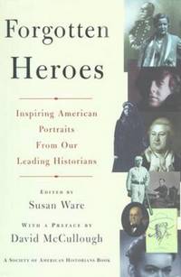 Book Cover for Forgotten Heroes by Susan Ware