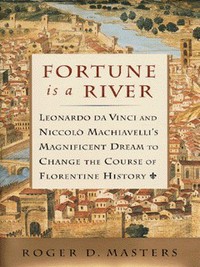 Book Cover for Fortune Is a River by Roger D Masters