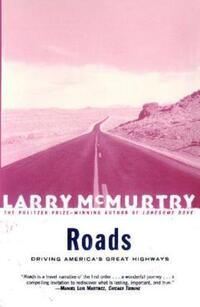 Book Cover for Roads by Larry McMurtry
