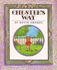 Book Cover for Chester's Way by Kevin Henkes
