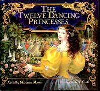 Book Cover for The Twelve Dancing Princesses by Marianna Mayer, Kinuko Craft