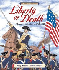 Book Cover for Liberty or Death by Betsy Maestro, Giulio Maestro