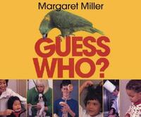 Book Cover for Guess Who? by Margaret Miller