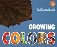 Book Cover for Growing Colors by Bruce McMillan