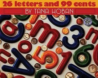 Book Cover for 26 Letters and 99 Cents by Tana Hoban