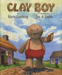 Book Cover for Clay Boy by Mirra Ginsburg, Joseph A Smith