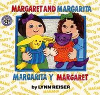 Book Cover for Margaret and Margarita/Margarita Y Margaret by Lynn Reiser