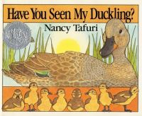 Book Cover for Have You Seen My Duckling? Board Book by Nancy Tafuri