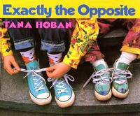 Book Cover for Exactly the Opposite by Tana Hoban