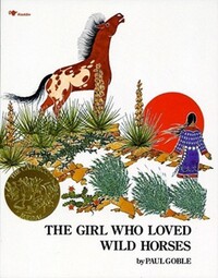 Book Cover for The Girl Who Loved Wild Horses by Paul Goble