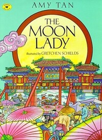 Book Cover for The Moon Lady by Amy Tan