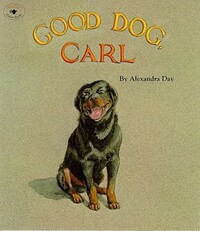Book Cover for Good Dog, Carl by Alexandra Day