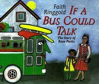 Book Cover for If a Bus Could Talk by Faith Ringgold