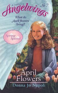 Book Cover for April Flowers by Donna Jo Napoli, Lauren KlementzHarte