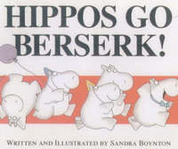 Book Cover for Hippos Go Berserk! by Sandra Boynton