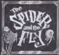 Book Cover for The Spider and the Fly by Mary Howitt, Tony DiTerlizzi