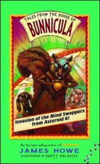 Book Cover for Invasion of the Mind Swappers from Asteroid 6! by James Howe