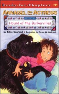 Book Cover for Annabel the Actress Starring in Hound of the Barkervilles by Ellen Conford