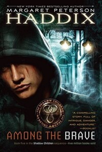 Book Cover for Among the Brave by Margaret Peterson Haddix