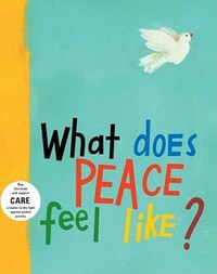 Book Cover for What Does Peace Feel Like? by Vladimir Radunsky
