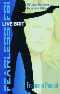Book Cover for Live Bait by Francine Pascal