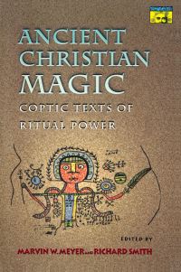 Book Cover for Ancient Christian Magic by Marvin W Meyer