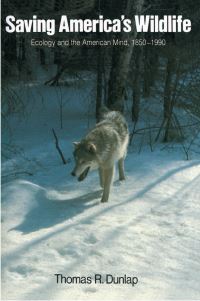 Book Cover for Saving America's Wildlife by Thomas R Dunlap