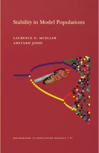Book Cover for Stability in Model Populations by Laurence D Mueller, Amitabh Joshi