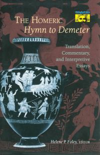 Book Cover for The Homeric Hymn to Demeter by Helene P Foley