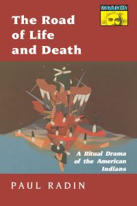 Book Cover for The Road of Life and Death by Paul Radin