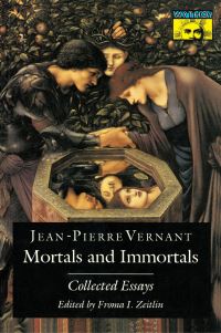 Book Cover for Mortals and Immortals by JeanPierre Vernant, Froma I Zeitlin