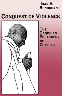 Book Cover for Conquest of Violence by Joan V Bondurant