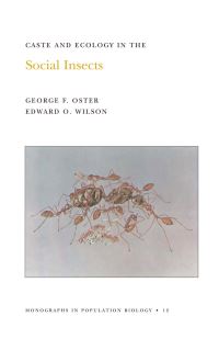 Book Cover for Caste and Ecology in the Social Insects by George F Oster, Edward O Wilson