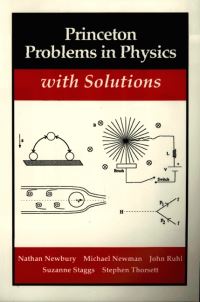 Book Cover for Princeton Problems in Physics, With Solutions by Nathan Newbury