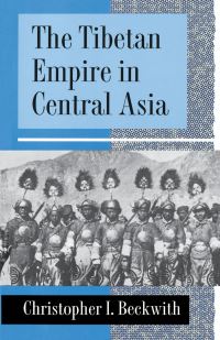 Book Cover for The Tibetan Empire in Central Asia by Christopher I Beckwith