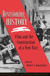 Book Cover for Revisioning History by Robert A Rosenstone