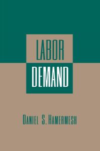 Book Cover for Labor Demand by Daniel S Hamermesh