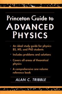 Book Cover for Princeton Guide to Advanced Physics by Alan C Tribble