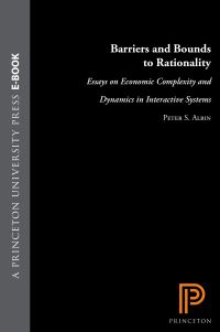 Book Cover for Barriers and Bounds to Rationality by Peter S Albin, Duncan K Foley