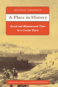 Book Cover for A Place in History by Michael Herzfeld