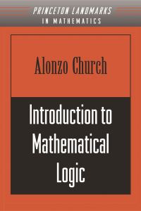 Book Cover for Introduction to Mathematical Logic by Alonzo Church