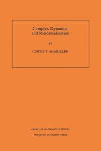 Book Cover for Complex Dynamics and Renormalization by Curtis T. McMullen