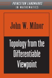 Book Cover for Topology from the Differentiable Viewpoint by John W Milnor