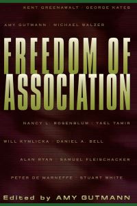Book Cover for Freedom of Association by Amy Gutmann