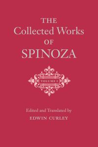 Book Cover for The Collected Works of Spinoza by Benedictus de Spinoza, E M Curley