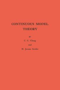 Book Cover for Continuous Model Theory by Chen Chung Chang, H. Jerome Keisler