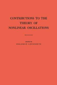 Book Cover for Contributions to the Theory of Nonlinear Oscillations, Volume I by Solomon Lefschetz
