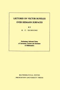 Book Cover for Lectures on Vector Bundles Over Riemann Surfaces by Robert C Gunning